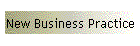 New Business Practice