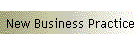 New Business Practice