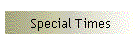 Special Times