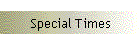 Special Times