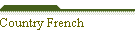 Country French