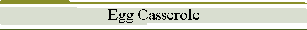 Egg Casserole