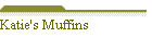 Katie's Muffins
