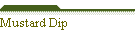 Mustard Dip