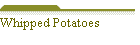 Whipped Potatoes