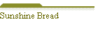 Sunshine Bread