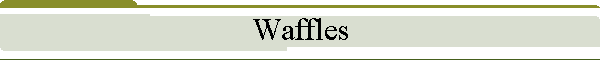 Waffles